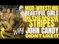 Why John Candy was so uncomfortable DOING THE MUD-WRESTLING scene from the movie &quot;STRIPES&quot;