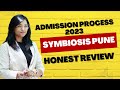 SYMBIOSIS PUNE IS IT WORTH IT? HONEST REVIEW |HOW TO PREPARE FOR ENTRANCE | ADMISSION PROCESS