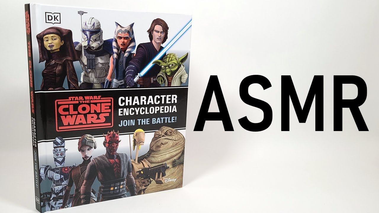 Star Wars The Clone Wars Character Encyclopedia! ASMR Book Page Turning and Tapping