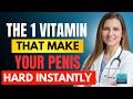 Men Over 50: Take This 1 Vitamin at Night for Maximum Potency, Energy &amp; Deep Sleep | Dr. Marianne