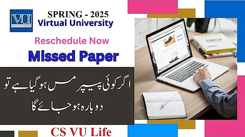 How to attempt Missed Paper Mid Term Spring 2025 | Rescheduling of Missed Paper | @csvulife
