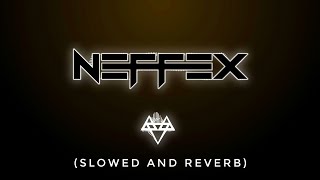 NEFFEX - Fall Asleep (slowed & reverb) | Feel the Reverb.
