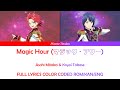 Magic・Hour (マジック・アワー) - Asahi &amp; Koyoi - [Idol Time Pripara] FULL LYRICS COLOR CODED ROM/KAN/ENG