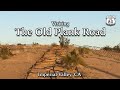Visiting the Old Plank Road in Imperial County, CA