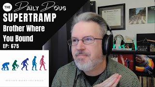 Classical Composer Reacts to SUPERTRAMP (featuring David Gilmour): Brother Where You Bound | Ep 675