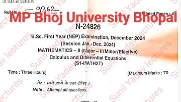 MP Bhoj BSC 1st year Mathematics major 2 paper 2025, BSC 1st year Maths paper 2025, MP Bhoj paper...