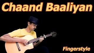 Chaand Baaliyan fingerstyle cover | Trending Song 2022 |