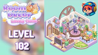 Room Decor: Lovely Home — Level 102 tinkering bench room Walkthrough & Solution 🏡✨ 