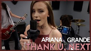 "thank you, next" - Ariana Grande (Rock Cover by First To Eleven) chords