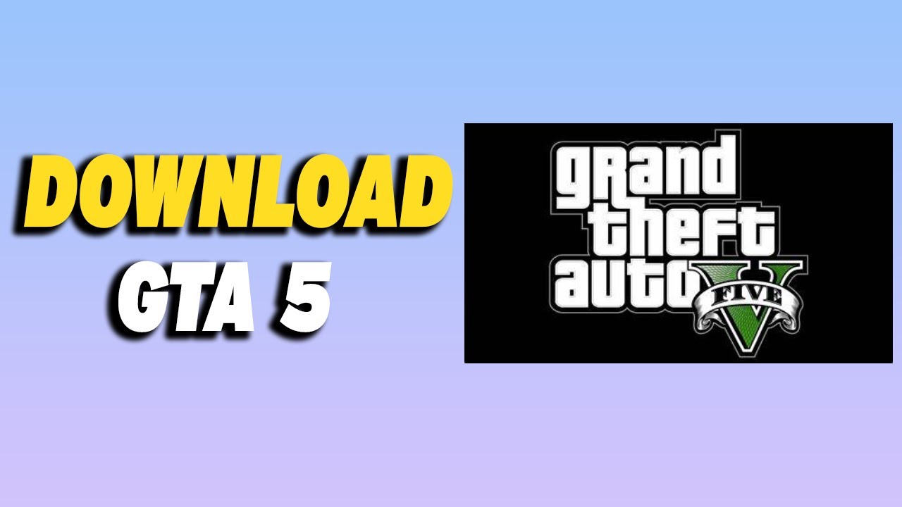 How To Download GTA 5 - YouTube