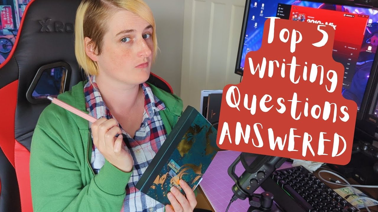 Writing advice: Answering Reddit's Top 5 Writing Questions - YouTube