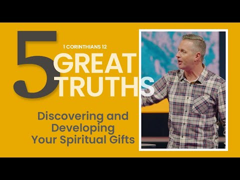 Discovering and Developing Your Spiritual Gifts