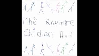 The Rapture - Children (Lopazz Remix)