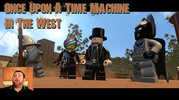 007 Lego Dimensions - Once Upon a Time Machine in the West +