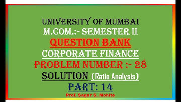 M.Com. | Semester 2 | Question Bank | Solutions | Corporate Finance | Mumbai University | Part 14