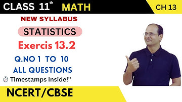 Class 11 Maths Exercise 13.2 NCERT Solutions | Statistics Made Easy