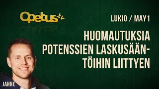 Huomautuksia potenssien laskusääntöihin liittyen