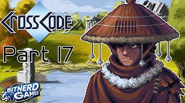 CrossCode Part 17 - Trial Run (VOD)