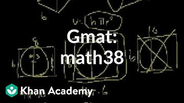 GMAT: Math 38 | Problem solving | GMAT | Khan Academy