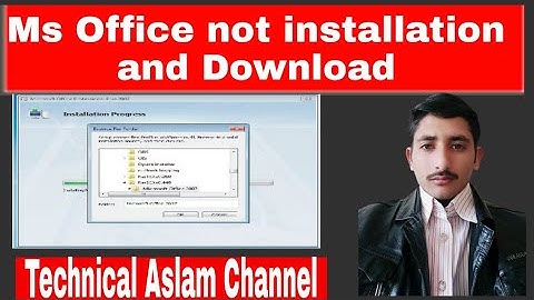Microsoft Office not installation Problem and download Ms office 2007/ Technical Aslam Channel