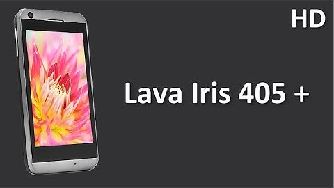 Lava Iris 405+ Price Specification Review 3G enable 1.3GHz Dual Core Processor budget Smartphone