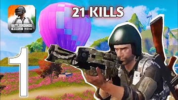 PUBG Mobile Gameplay Walkthrough Part 1 - 21 KILLS (Android/IOS)