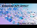 Exploring AI’s Impact: A Debate with Experts