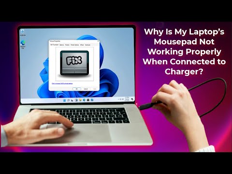 How to Fix Laptop Touchpad isnt Working Properly When Charger is Connected