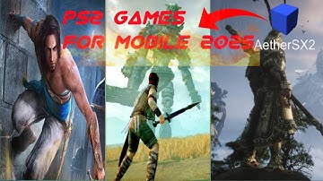 TOP 10 PS2 GAMES for Android & iOS Best AetherSX2 Games to Play!