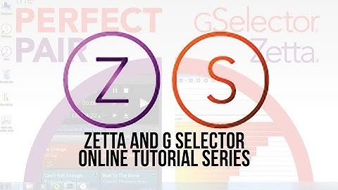 RCS Zetta & GSelector - Introduction