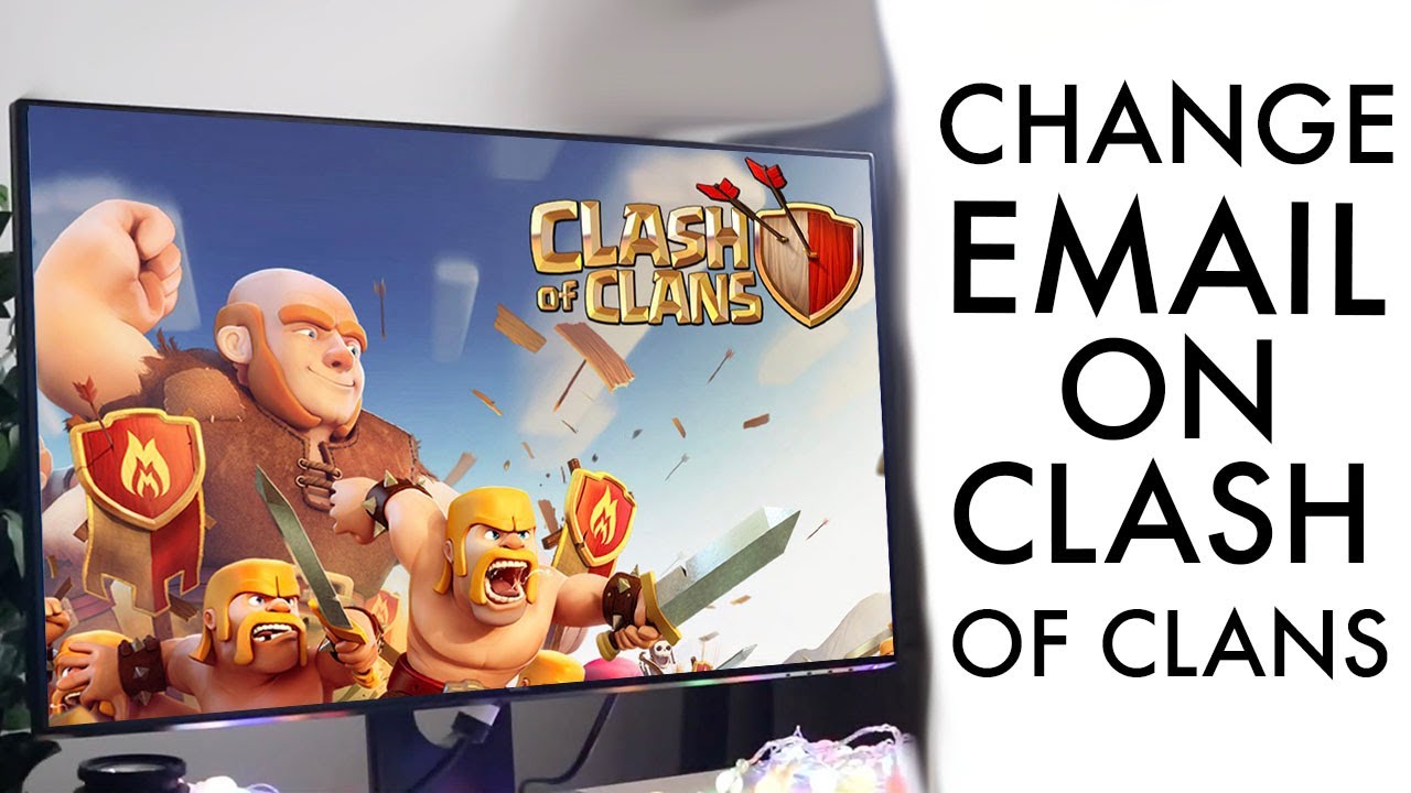 How To Change Email In Clash Of Clans - YouTube