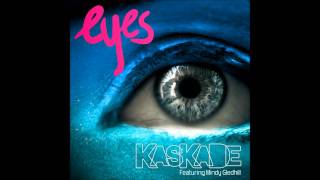 Kaskade﻿ feat. Mindy Gledhill - Eyes [High Quality]