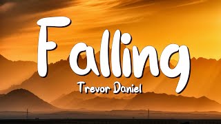 Falling - Trevor Daniel (Lyrics) || Dua Lipa , Pink Sweat$... (MixLyrics)