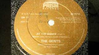 THE GENTS - AT THE DANCE - B-SIDE PRISM RECORDS LTD 1986 GN11