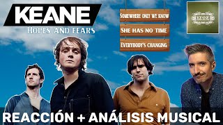 KEANE 🎩 Hopes and Fears | Productor musical 🎧 reacciona y analiza