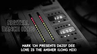Mark 'Oh Presents Daisy Dee - Love Is The Answer (Long Mix) [HQ]