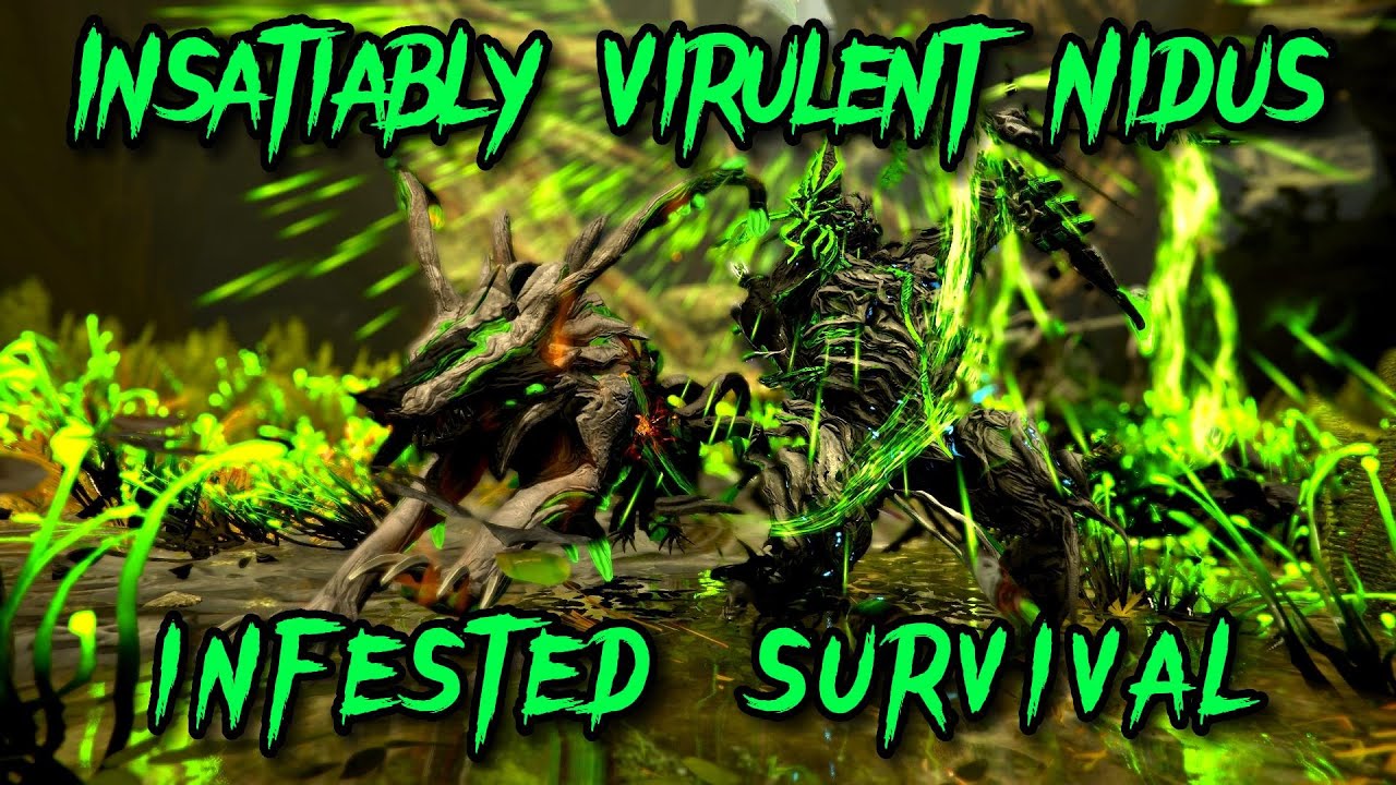 [Warframe] Insatiably Virulent Nidus, Infested Survival Steel Path, Endless Endurance
