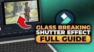 Glass Breaking Shutter Effect in Filmora (𝟮𝟬𝟮𝟲) | 100% WORKS | NO Yapping, To The Point & EASY