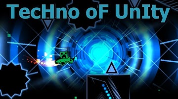 Geometry Dash -- TecHno oF UnIty By Farhan125
