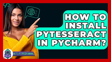 How To Install Pytesseract In Pycharm? - Next LVL Programming