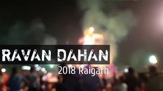 Ravan Dahan Mini stadium Raigarh 2018