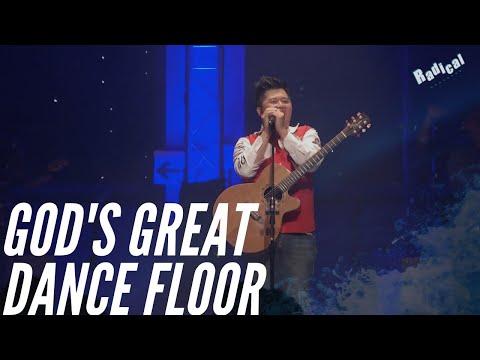 God's Great Dance Floor｜Radical Live 敬拜讚美