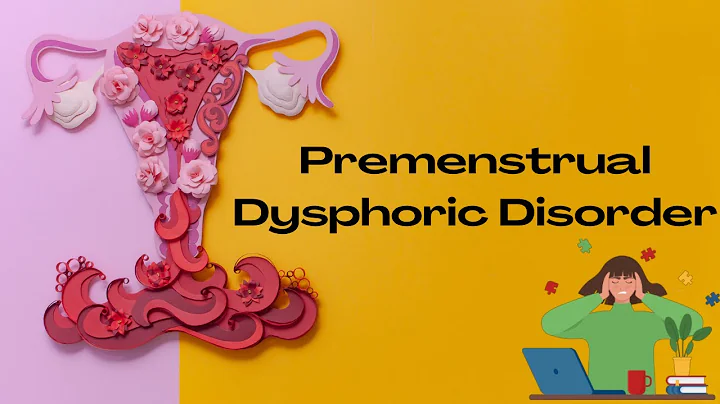 Premenstrual Dysphoric Disorder (PMDD): Everything You Need To Know