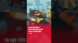 Tai nạn trên đường đi làm có được hưởng chế độ tai nạn lao động không?