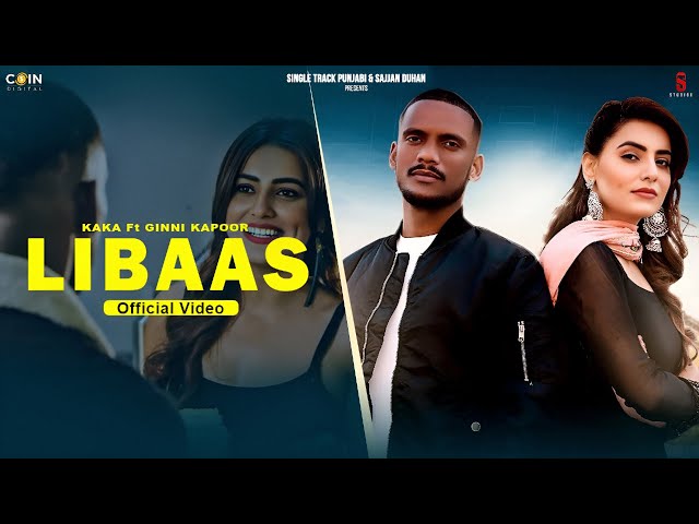 Libaas | Kaka New Song (Official Video) Ginni Kapoor | Punjabi Song 2025