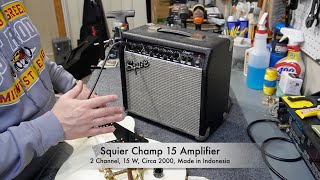 2000 Squier Champ 15 Guitar Amplifier: Disassembly, Cleanup, Reassembly, and General Repair