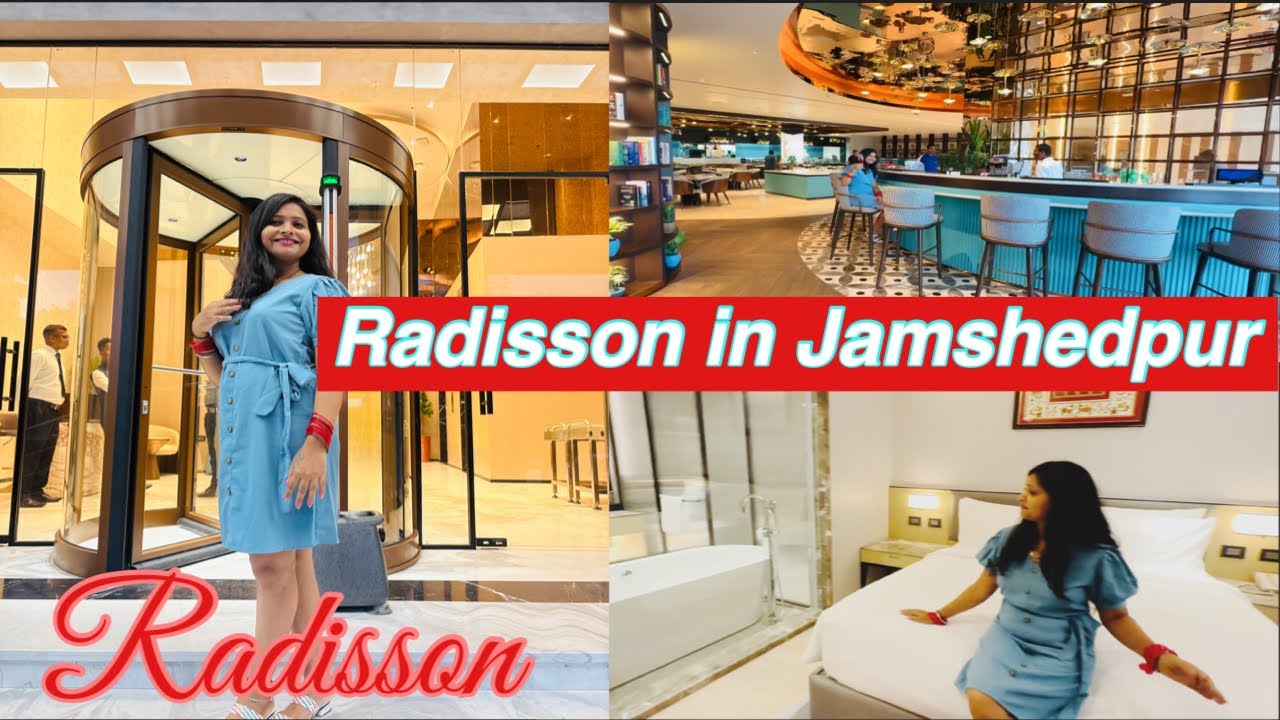 Radisson in Jamshedpur||full tour Radisson ||5 star hotel in Jamshedpur||luxury hotel raddision