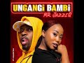 Mr JazziQ Ungandibambi Feat Khanyisa
