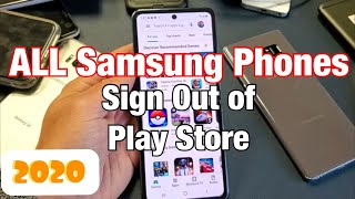 all samsung phones: how to sign out of play store (2020)