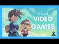 10 Lost Video Games